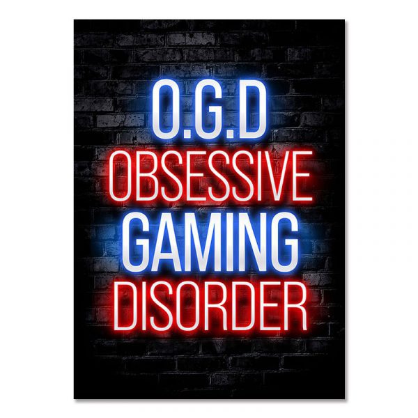 O.G.D OBSESSIVE GAMING DISORDER - Gaming Room Poster Wall Art