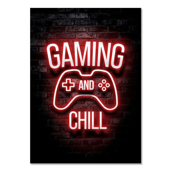 GAMING AND CHILL - Gaming Room Poster Wall Art